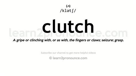 clutch übersetzung|clutches pronunciation.